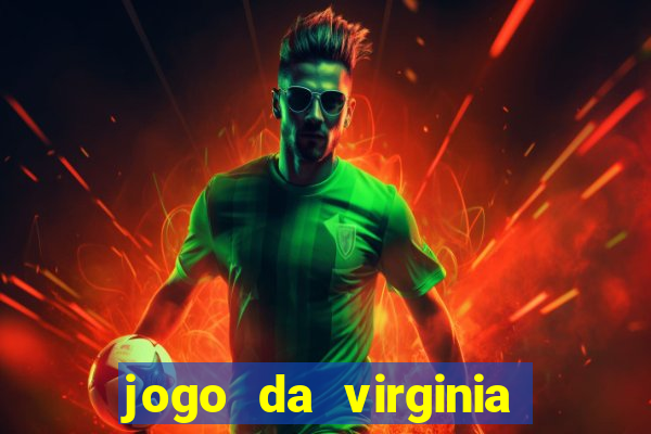 jogo da virginia que da dinheiro